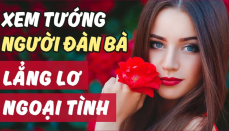 Cách nhận biết phụ nữ muốn ngoại tình qua tướng mạo