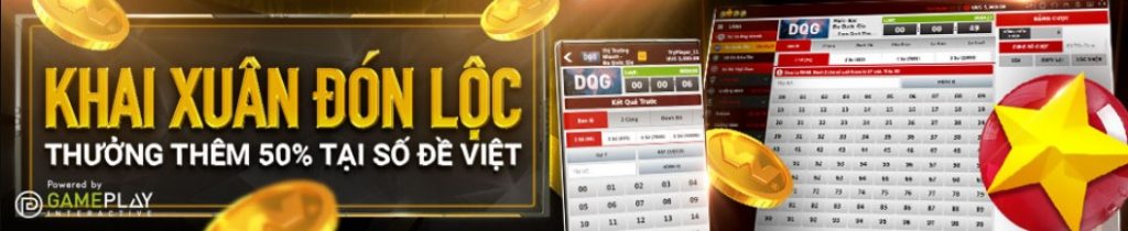 Chơi số đề Việt thưởng thêm 50% Choi so de Viet thuong them 50%